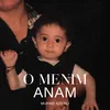 About O Menim Anam Song