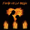 About Fuego En La Noche Song