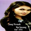 About Yang Pernah Ku Sayang Song