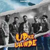 About UP KE LAUNDE Song