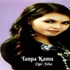 About Tanpa Kamu Song