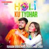 About Holi ku Tyohar Song