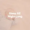Sleep All Night Long, Pt. 7