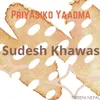 About Priyasiko Yaadma Song