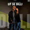 About UP SE DILLI Song