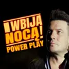 About Wbija nocą Song