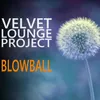 About Blowball Song