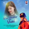 About Dur Akakhor Tumi Song