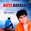 About Keete Barbaad Song