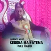 About Kedona Ma Fatema Song