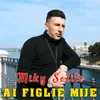 About Ai figlie mije Song