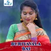 About Buriyavala Bai Song