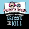 Dressed To Kill Mike Delinquent Remix