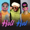 About Holi Hai Song