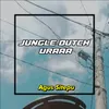 About Jungle Dutch Uraaa Song