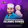 Jakamakilam Pottunna Nonstop Islamic Songs