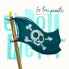 About Les Tres Pirates Song