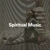 Spiritual Music, Pt. 4