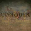 About CONQUER Song