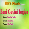 Bani Gayini Jogiya