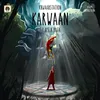 About Karwaan Song