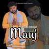 About Mauj Song