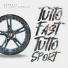 About Tutto fast, tutto sport Song