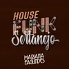 House Funk Sertanejo