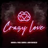 About Crazy Love Song