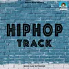 About Hiphop Track Song