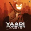 About Yaari Forever Song