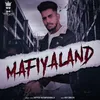Mafiyaland Gangster Song