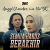 Semua Harus Berakhir