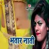 About Bhatar Nati Song