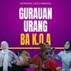 Gurauan urang ba koa Lagu Minang Kocak