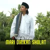 Mari Dirikan Sholat