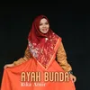 About Ayah Bunda Song