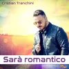 About Sarà romantico Song