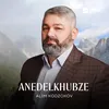 About Anedelkhubze Song