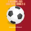 About 9 Dicembre 2021 Cska Sofia-Roma 2-3 Song