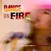 About Dance on Fire (Meanor) Song