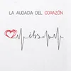 La audacia del corazón Versión Folk