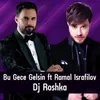 About Bu Gece Gelsin Song