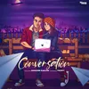 About Conversation Song