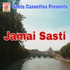 About Jamai Sasti Song