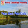 Pakal Mach Pake Chole