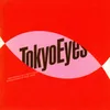 Hi Love From "Tokyo Eyes"