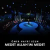 Medet Allah'ım Medet