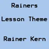 Rainers Lesson Theme