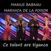 About Ce talent are tiganca Song